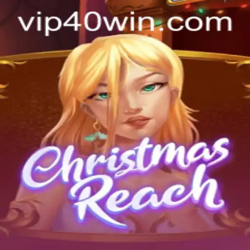 Exploring ChristmasReach: The Festive Game with a 40 WIN Twist