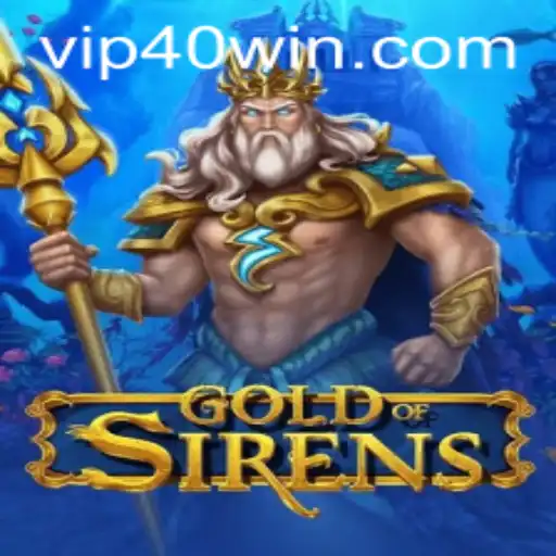 Exploring GoldofSirens and the Thrilling '40 WIN' Challenge