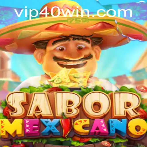 Discover the Exciting World of SaborMexicano: Engage with 40 WIN