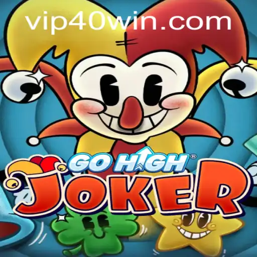 Discover the Exciting World of GoHighJoker: Mastering the Art of the 40 WIN